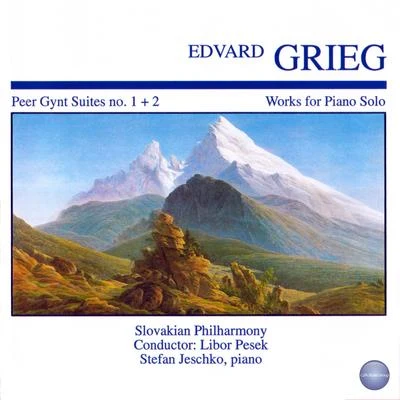 Connaître ses classiques/Edvard Grieg/Gioacchino Rossini/Johann Strauss II/Carl Orff/Pyotr Ilyich Tchaikovsky/Giuseppe Verdi/Jacques OffenbachGrieg: Peer Gynt Suite No. 1, Op. 46 and Suite No. 2, Op. 55 - Works for Piano Solo