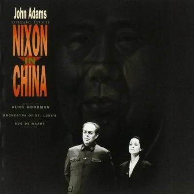 Claus Ogerman/John Adams/John Newton/Ning Kam/John Corigliano/Charlie Chaplin/Albert TiuJohn Adams: Music From "Nixon In China"