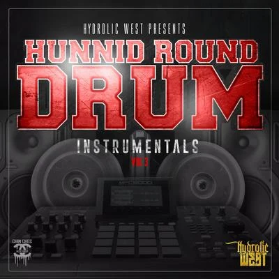 Remy Ozama/Hydrolic WestHunnid Round Drum Instrumentals, Vol. 3