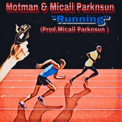 DJ RogueMotmanMicall ParknsunRunning