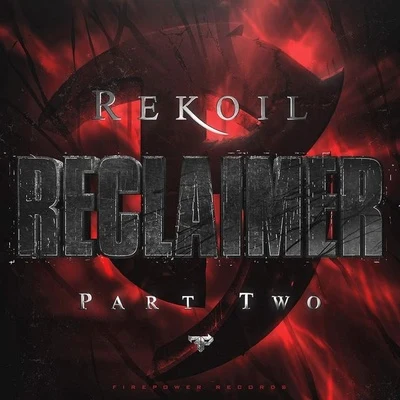 Rekoil/D-JahstaReclaimer (Part 2)