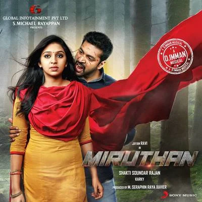 Varun Parandhaman/D. Imman/Anirudh Ravichander/Shreya Ghoshal/Sid Sriram/Yogi B/Soundarya Bala Nandakumar/Ananya Bhat/Sabesh Manmathan/Lavanya SundararamanMiruthan (Original Motion Picture Soundtrack)