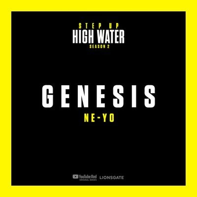 Ne-Yo/New Edition/Lady Gaga/Akon/The Pussycat Dolls/New Kids on the Block/Teddy RileyGenesis - Step Up: High Water, Season 2 (Music from the Original TV Series)