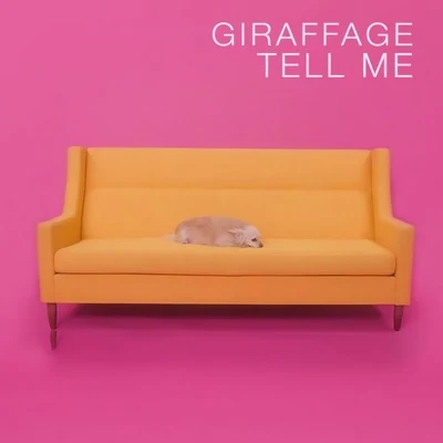 GiraffageTell Me (Giraffage Meow Meow Edit)