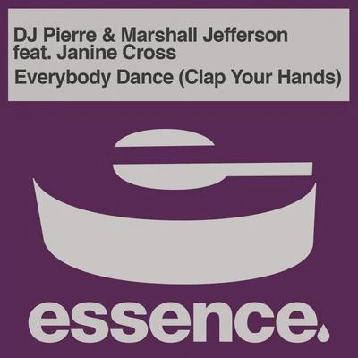 Jesse Saunders/Marshall Jefferson/Marshall/Eamon/Fresh/Dr. Derelict/Tyree/Larry Heard/Z-Factor/FarleyEverybody Dance (Clap Your Hands)