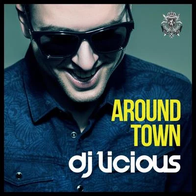 DJ LiciousAround Town