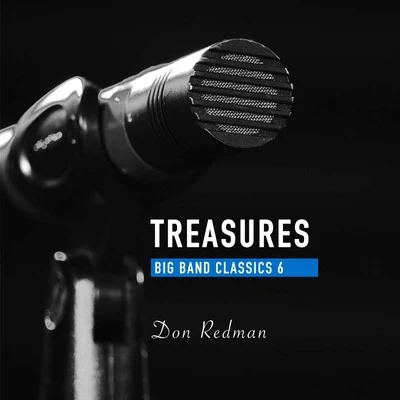 Don RedmanTreasures Big Band Classics, Vol. 6: Don Redman