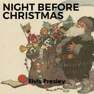 Elvis PresleyNight before Christmas