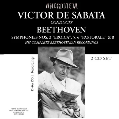 Victor de SabataBEETHOVEN, L. van: Symphonies Nos. 3, 5, 6, 8 (London Philharmonic, New York Philharmonic, De Sabata) (1946-1950)