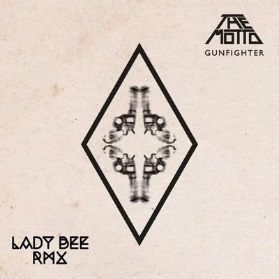 Noise Cans/Lady BeeGunfighter (Lady Bee Remix)