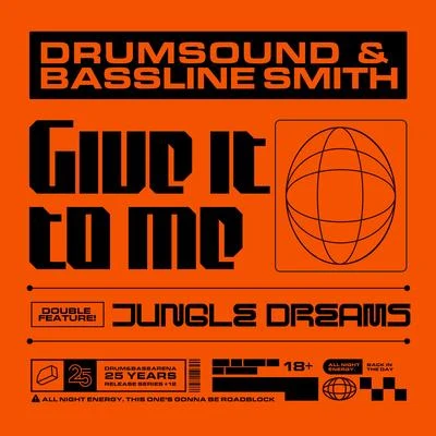 Drumsound & Bassline SmithGive It To Me