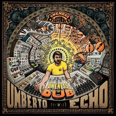 Umberto EchoRAGGABUNDOneness in Dub