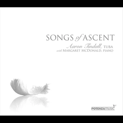 Margaret McDonaldAaron TindallSongs of Ascent (feat. Margaret McDonald)