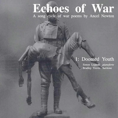 Ancel NewtonEchoes of War - 1: Doomed Youth