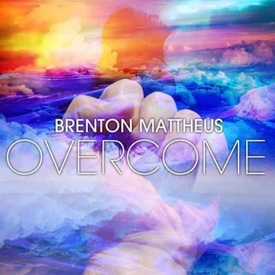 Justin Levai/Brenton MattheusOvercome