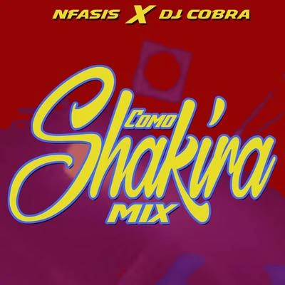 Kiubbah Malon/Nfasis/King KalibreComo Shakira Mix