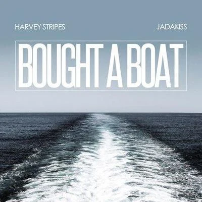 Harvey StripesTory LanezBought A Boat