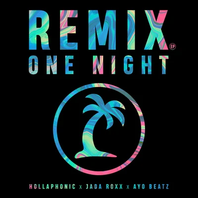 Ayo Beatz/Topic/Clean Bandit/Wes NelsonOne Night (The Remixes)