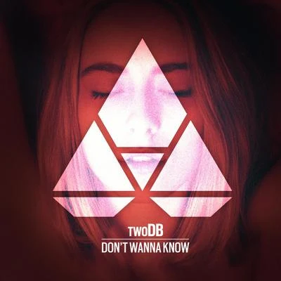 Andrew Marks/twoDBDont Wanna Know