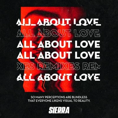 SierraAll About Love (Remixed)