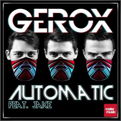 GeroxDrew DarcyMarsal VenturaAutomatic