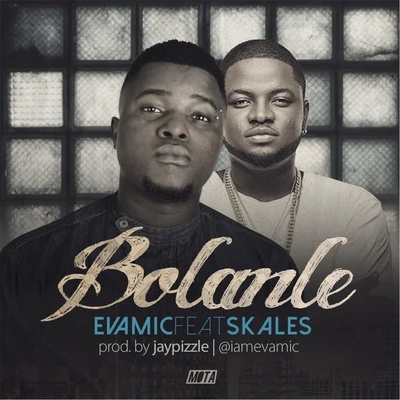 Skales/WizKid/Quintino & Blasterjaxx/Banky WBolanle (feat. Skales)