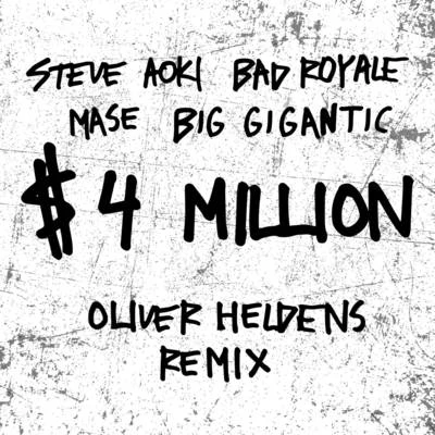 Ma$e$4,000,000 (Oliver Heldens Remix)