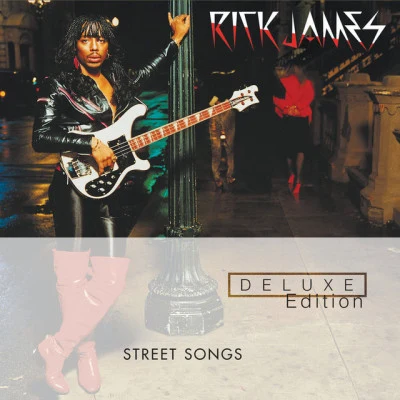 Rick JamesStreet Songs (Deluxe Edition)