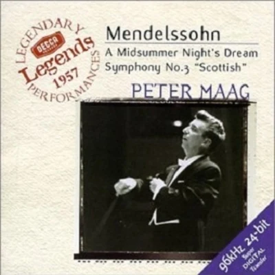 Peter Maag/Philharmonia HungaricaMendelssohn: A Midsummer Nights Dream Overture Op.21