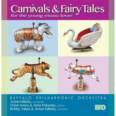 JoAnn FallettaCarnivals & Fairy Tales