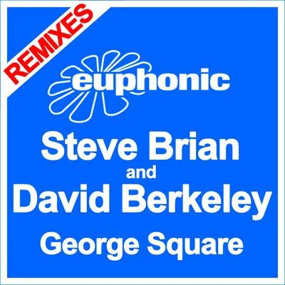 Steve BrianGeorge Square (Remixes)