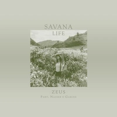 ZeusLinXSavana Life