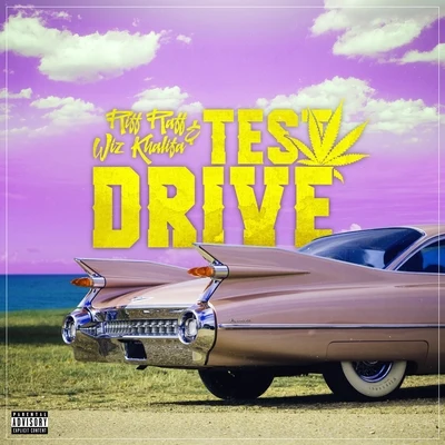 DJ AfterthoughtYoung BuckRiot TenTest Drive (feat. Wiz Khalifa)