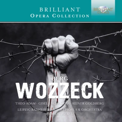 Rundfunk-Sinfonieorchester LeipzigReiner GoldbergRundfunkchor LeipzigHerbert KegelBerg: Wozzeck