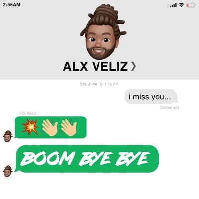 Alx VelizBoom Bye Bye