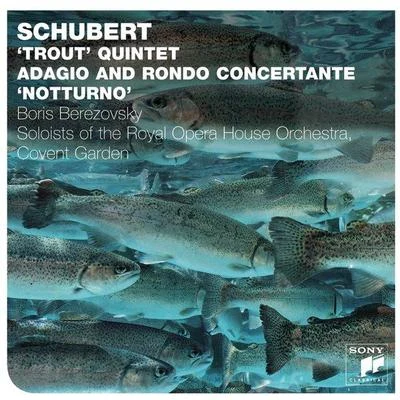 Boris BerezovskySchubert: Trout Quintet