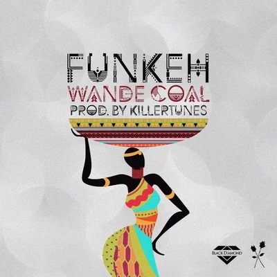 Wande CoalFunkeh