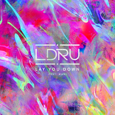 Rob Taylor/L D R ULay You Down