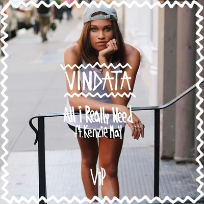 VindataJai WolfAll I Really Need (Vindata VIP Mix)