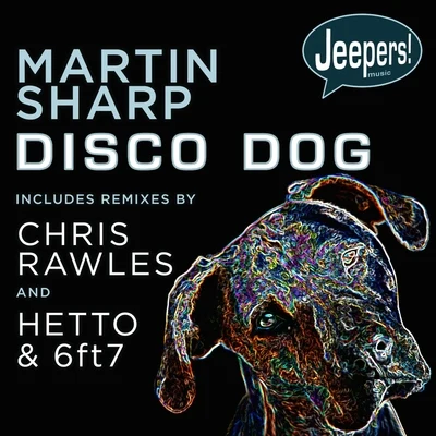 Martin SharpDisco Dog