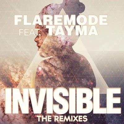 FlaremodeInvisible The Remixes