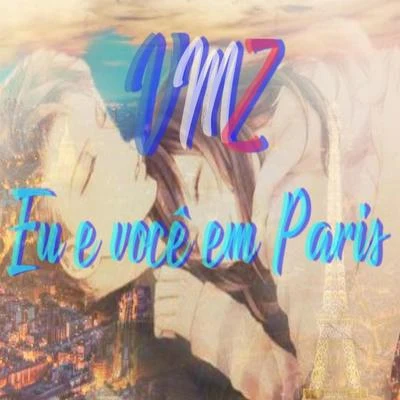 Sadstation/VMZEu e Você em Paris