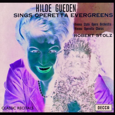 Hilde GuedenHilde Gueden Sings Operatic Evergreens