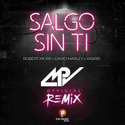 David MarleySalgo Sin Ti (MPV Remix)