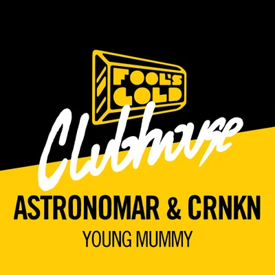 Chiefs/CRNKNYoung Mummy (Single)