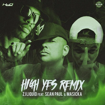 Safaree/ZJ Liquid/IshawnaHigh Yes (Remix)