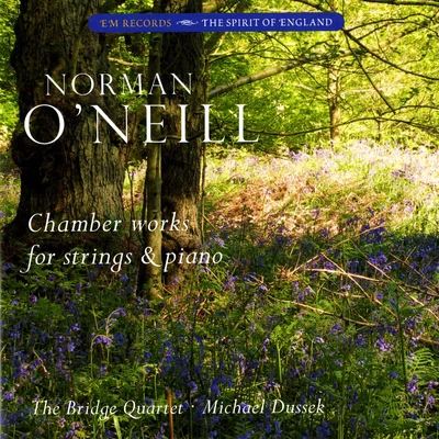 Michael Dussek/Ivan ShopovNorman ONeill: Chamber Works for Strings & Piano