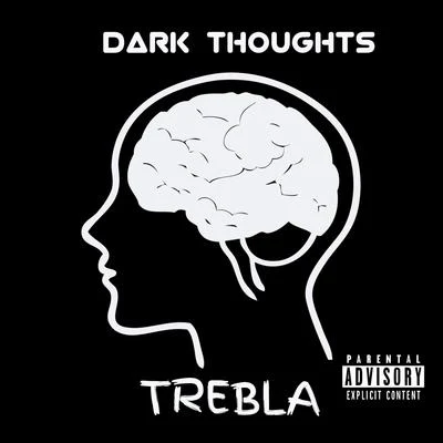 TREBLAFumez The EngineerTremzDark Thoughts