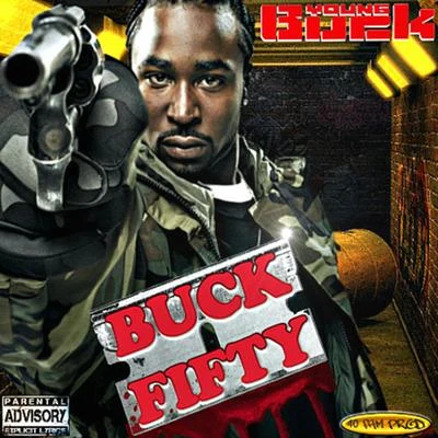 Young Buck/OG Ron CBuck Fifty