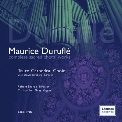 Maurice Duruflé/Orlando di Lasso/Felix Mendelssohn-Bartoly/Oliver Sperling/Mädchenchor am Kölner Dom/Eberhard Metternich/Kölner Domchor/Peter Cornelius/Heinrich SchützDuruflé: Complete Sacred Choral Works